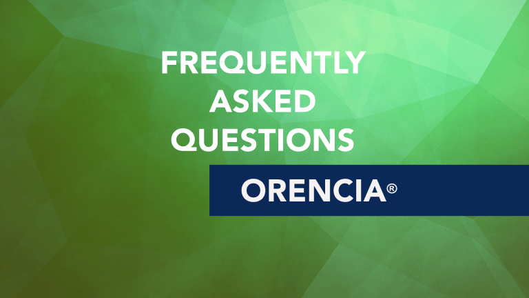 Frequently Asked Questions About Orencia (Abatacept)